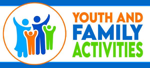 Youth and Family Activities