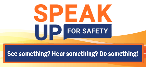 Speak Up for Safety!